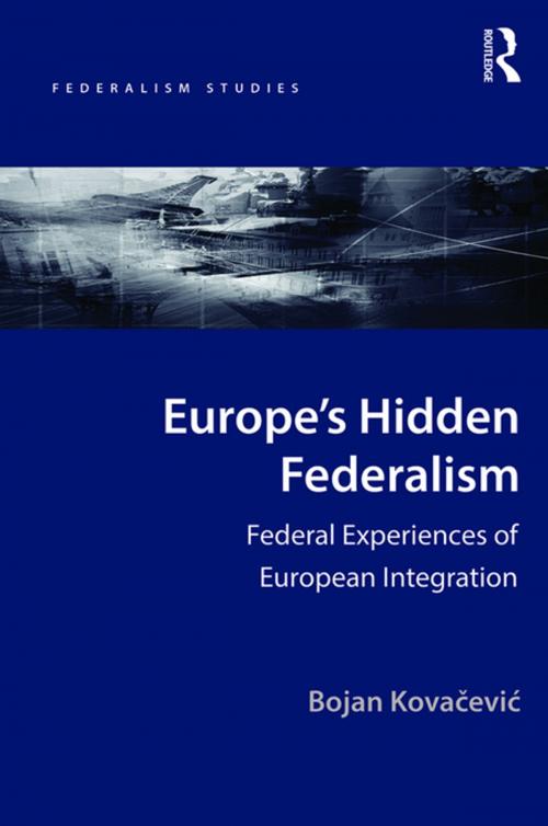 Cover of the book Europe's Hidden Federalism by Bojan Kovacevic, Taylor and Francis