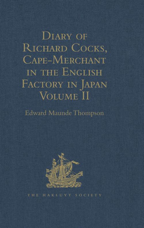 Cover of the book Diary of Richard Cocks, Cape-Merchant in the English Factory in Japan 1615-1622 with Correspondence by , Taylor and Francis