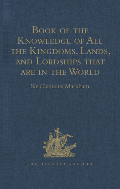 Cover of the book Book of the Knowledge of All the Kingdoms, Lands, and Lordships that are in the World by , Taylor and Francis