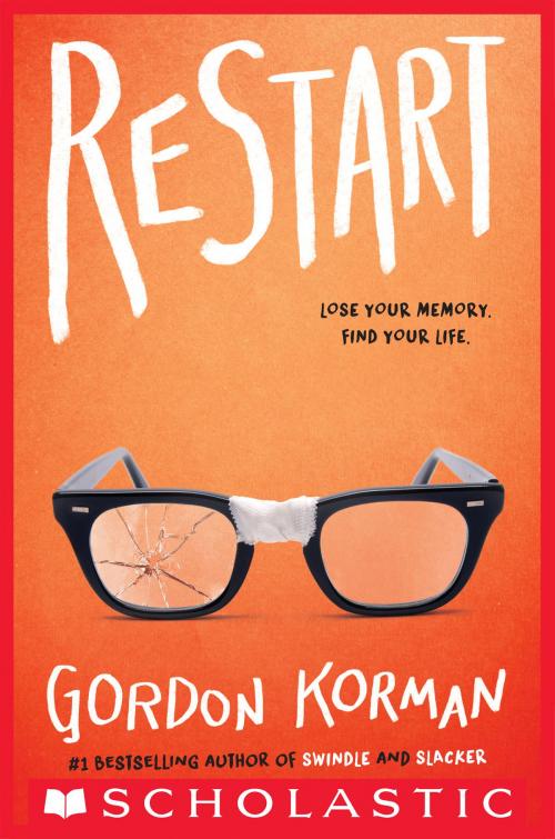Cover of the book Restart by Gordon Korman, Scholastic Inc.