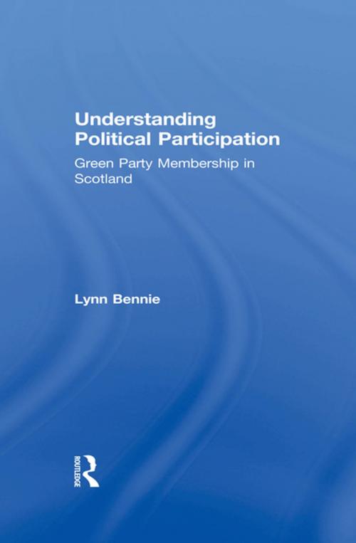 Cover of the book Understanding Political Participation by Lynn Bennie, Taylor and Francis