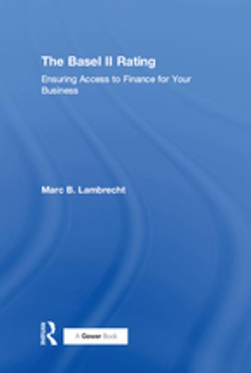 Cover of the book The Basel II Rating by Marc B. Lambrecht, Taylor and Francis