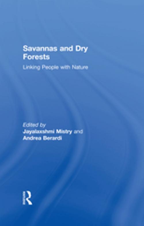 Cover of the book Savannas and Dry Forests by Andrea Berardi, Taylor and Francis