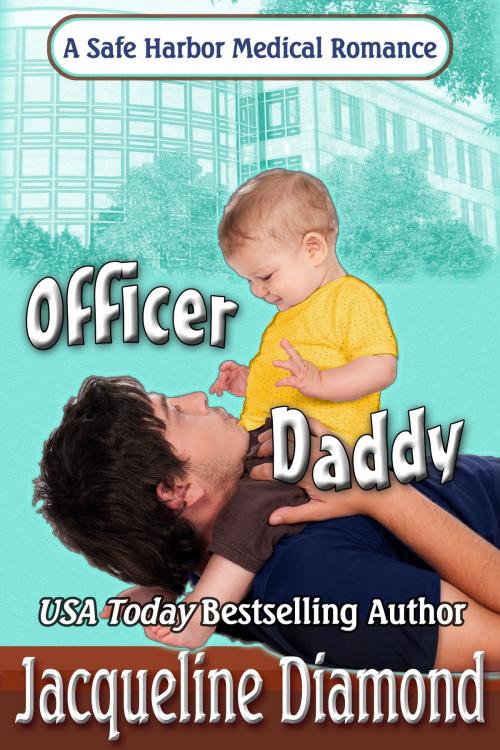 Cover of the book Officer Daddy by Jacqueline Diamond, Jacqueline Diamond