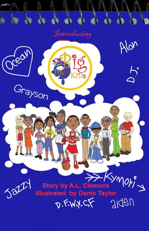 Cover of the book The Big HEad KIDs by A. L. Clemons, A. L. Clemons
