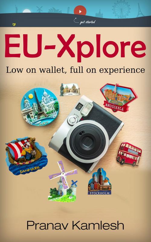 Cover of the book EU-Xplore by Pranav Kamlesh, Pranav Kamlesh