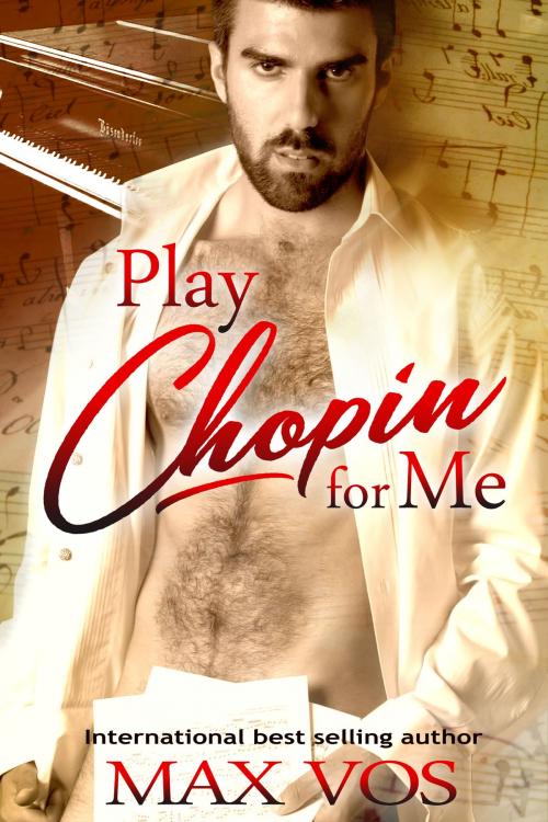 Cover of the book Play Chopin for Me by Max Vos, Max Vos