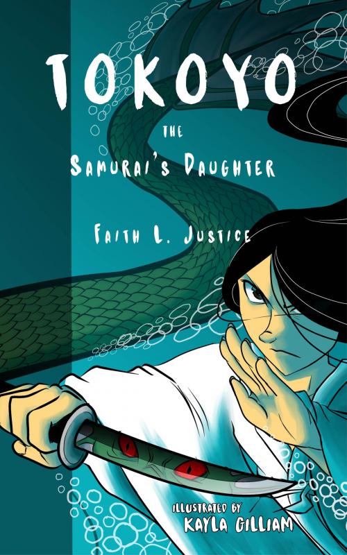 Cover of the book Tokoyo, The Samurai's Daughter by Faith L. Justice, Faith L. Justice