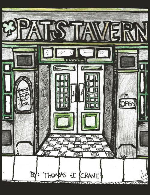 Cover of the book Pat's Tavern by Thomas Crane, Thomas Crane