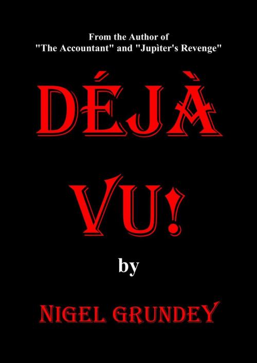 Cover of the book Deja Vu! by Nigel Grundey, Q G S PUBLISHING