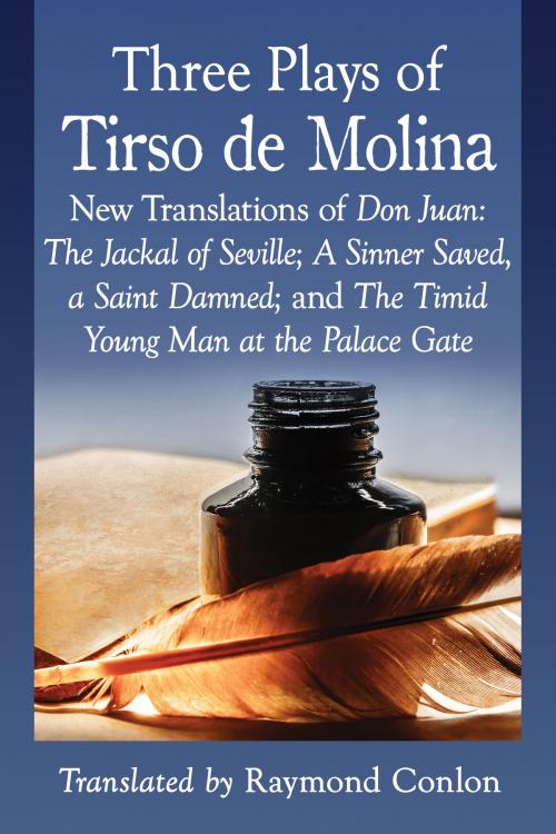 Cover of the book Three Plays of Tirso de Molina by McFarland & Company, Inc., Publishers, McFarland & Company, Inc., Publishers