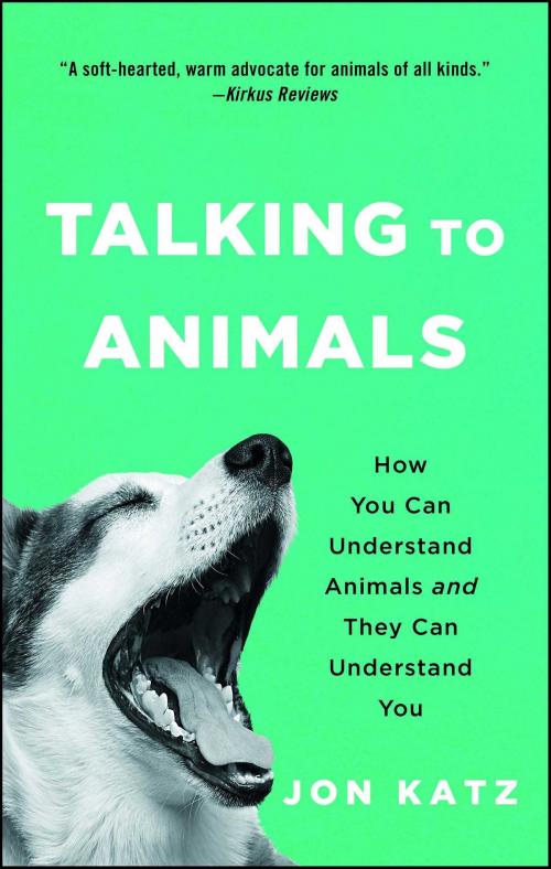 Cover of the book Talking to Animals by Jon Katz, Atria Books