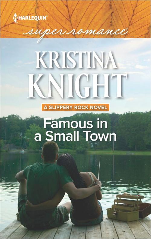 Cover of the book Famous in a Small Town by Kristina Knight, Harlequin