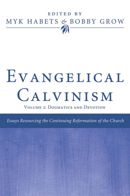 Cover of the book Evangelical Calvinism by , Wipf and Stock Publishers