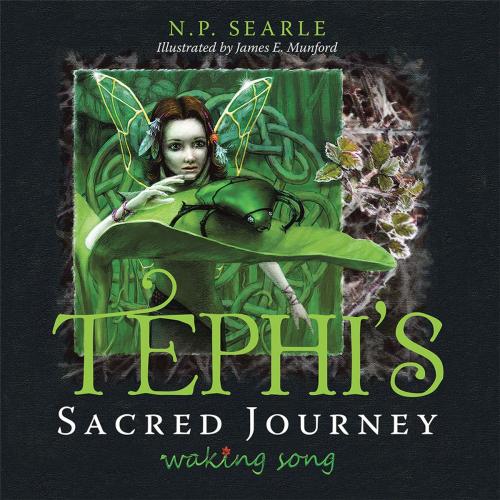 Cover of the book Tephi's Sacred Journey by N.P. Searle, Balboa Press