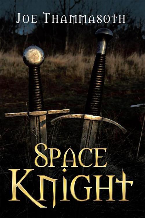 Cover of the book Space Knight. by Joe Thammasoth, Xlibris US