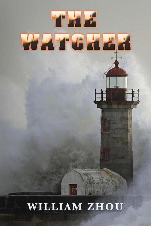 Cover of the book The Watcher by William Zhou, Xlibris US