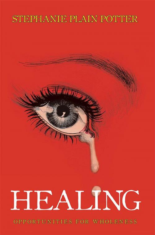 Cover of the book Healing by Stephanie Plain Potter, Xlibris US