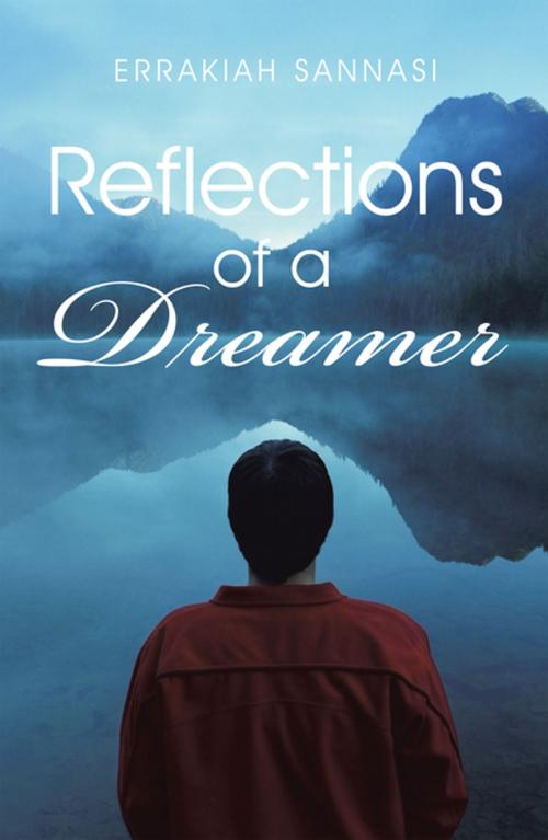 Cover of the book Reflections of a Dreamer by Errakiah Sannasi, Partridge Publishing Singapore