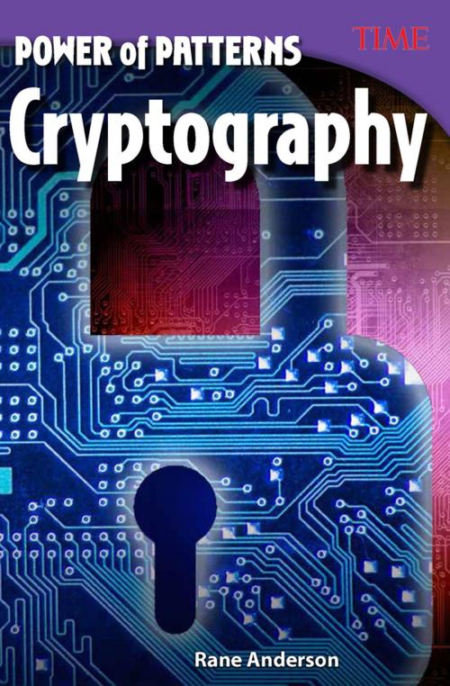 Cover of the book Power of Patterns: Cryptography by Rane Anderson, Teacher Created Materials