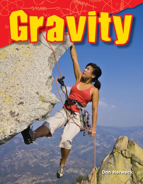 Cover of the book Gravity by Don Herweck, Teacher Created Materials