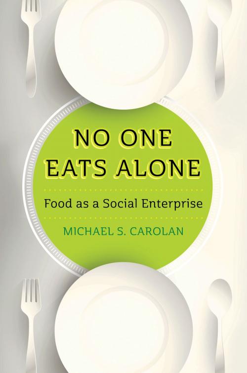 Cover of the book No One Eats Alone by Michael S. Carolan, Island Press