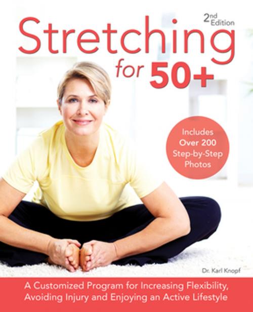 Cover of the book Stretching for 50+ by Karl Knopf, Ulysses Press