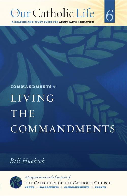 Cover of the book Living the Commandments by Bill Huebsch, Twenty-Third Publications/Bayard