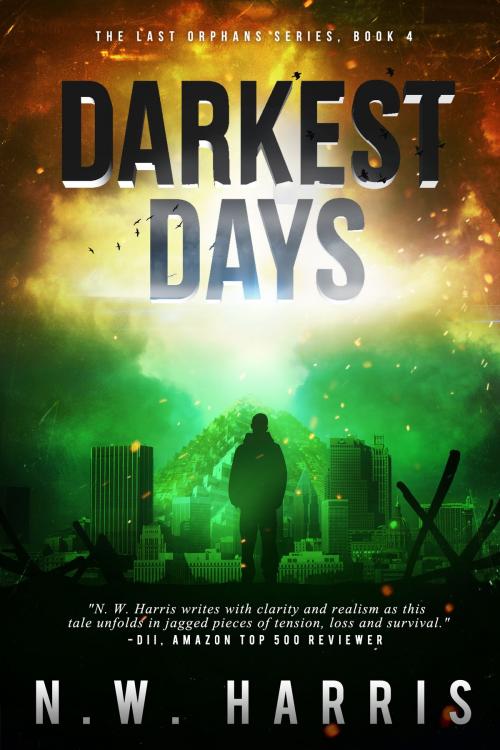 Cover of the book Darkest Days by N.W. Harris, Clean Teen Publishing, Inc.