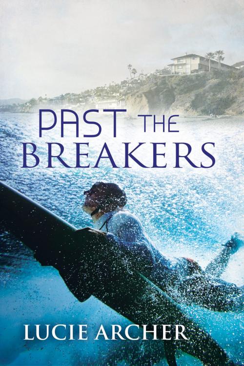 Cover of the book Past the Breakers by Lucie Archer, Dreamspinner Press