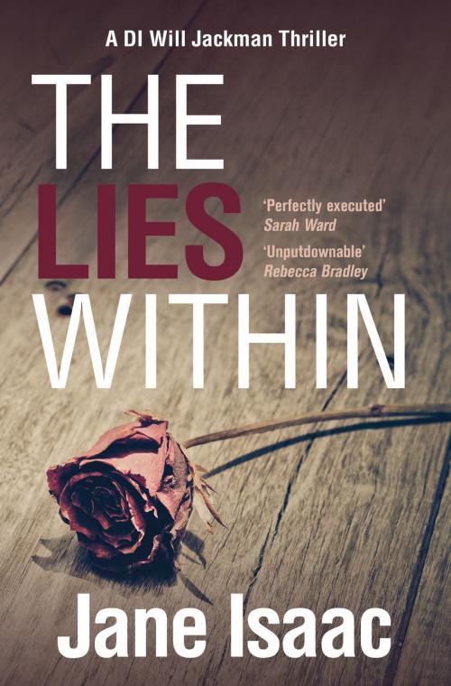 Cover of the book The Lies Within by Jane Isaac, Legend Times Group