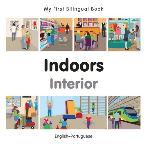 Cover of the book My First Bilingual Book–Indoors (English–Portuguese) by Milet Publishing, Milet Publishing