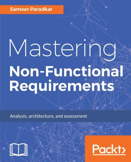 Cover of the book Mastering Non-Functional Requirements by Sameer Paradkar, Packt Publishing