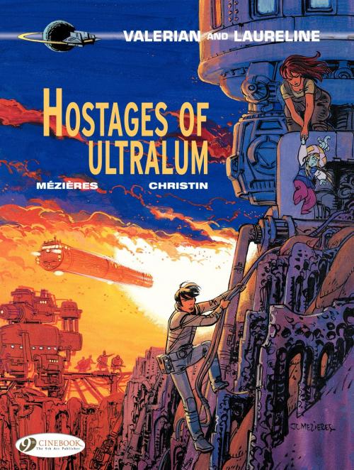 Cover of the book Valerian et Laureline (english version) - Tome 16 - Hostages of Ultralum by Jean-Claude Mézières, Pierre Christin, CINEBOOK