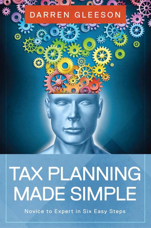 Cover of the book Tax Planning Made Simple by Darren Gleeson, BookBaby