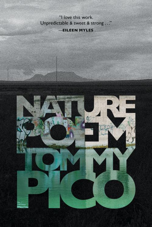 Cover of the book Nature Poem by Tommy Pico, Tin House Books