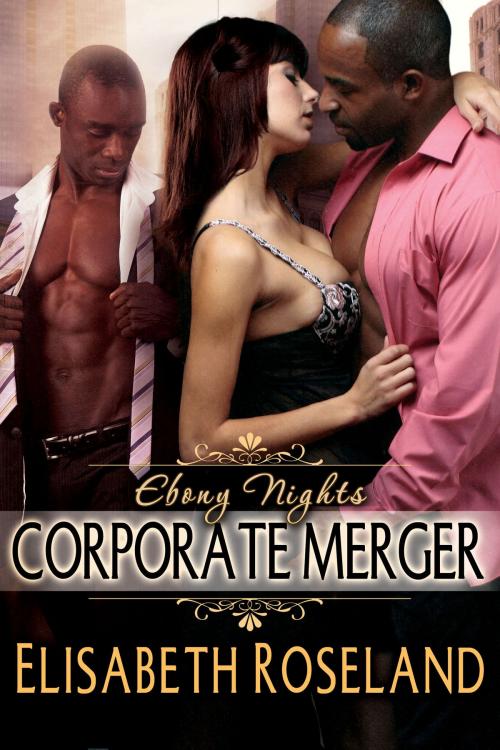 Cover of the book Corporate Merger by Elisabeth Roseland, Magnificent Mile Publishing