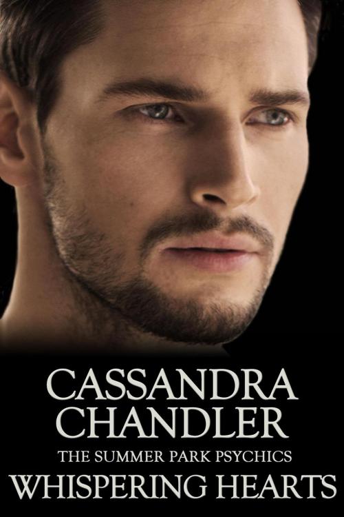 Cover of the book Whispering Hearts by Cassandra Chandler, Cassandra Chandler