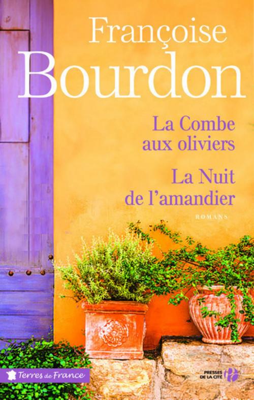 Cover of the book La Combe aux oliviers suivi de La Nuit de l'amandier (éd. collector) by Françoise BOURDON, Place des éditeurs