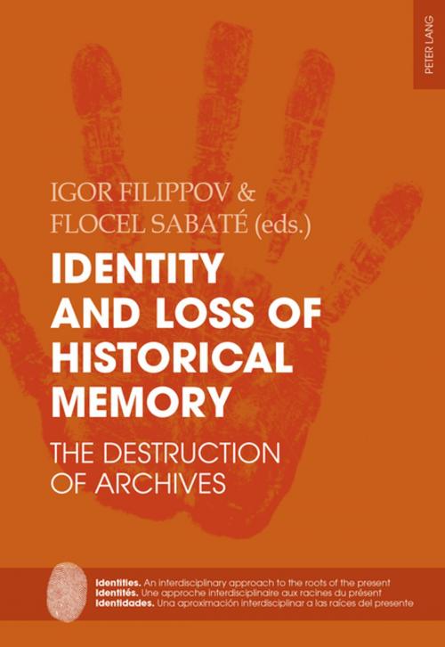 Cover of the book Identity and Loss of Historical Memory by , Peter Lang