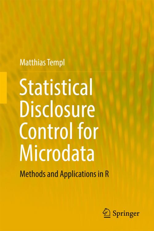 Cover of the book Statistical Disclosure Control for Microdata by Matthias Templ, Springer International Publishing