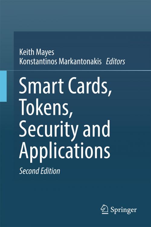 Cover of the book Smart Cards, Tokens, Security and Applications by , Springer International Publishing