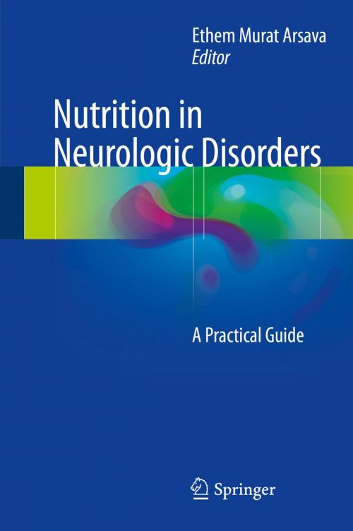 Cover of the book Nutrition in Neurologic Disorders by , Springer International Publishing