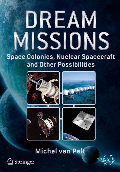 Cover of the book Dream Missions by Michel van Pelt, Springer International Publishing