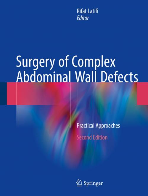 Cover of the book Surgery of Complex Abdominal Wall Defects by , Springer International Publishing