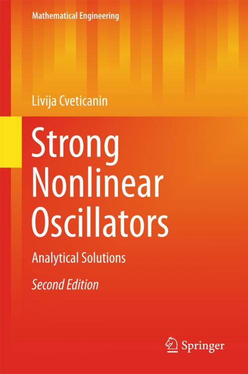 Cover of the book Strong Nonlinear Oscillators by Livija Cveticanin, Springer International Publishing