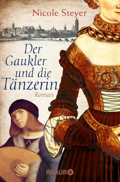 Cover of the book Der Gaukler und die Tänzerin by Nicole Steyer, Knaur eBook