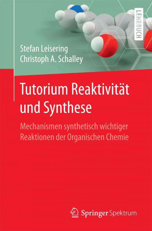 Cover of the book Tutorium Reaktivität und Synthese by Christoph A Schalley, Stefan Leisering, Springer Berlin Heidelberg