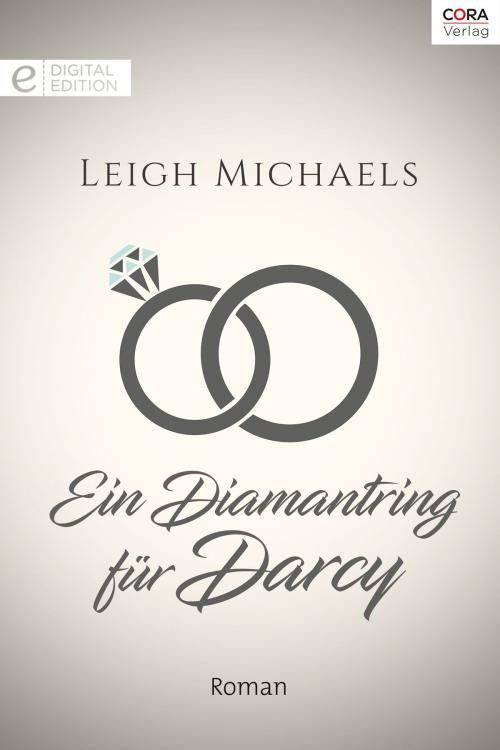 Cover of the book Ein Diamantring für Darcy by Leigh Michaels, CORA Verlag