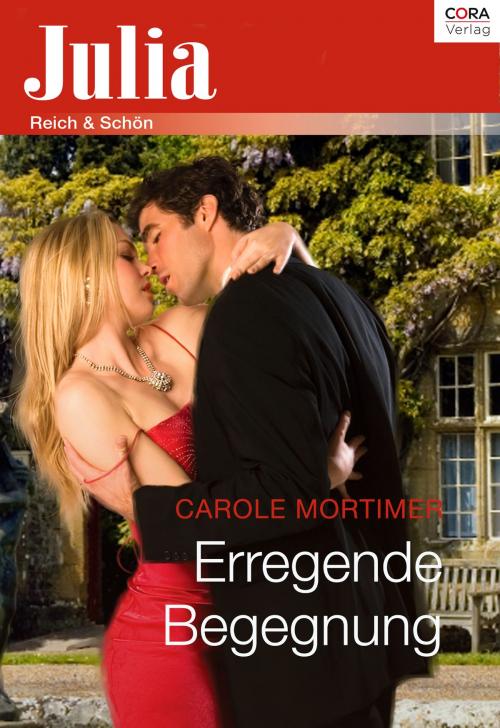 Cover of the book Erregende Begegnung by Carole Mortimer, CORA Verlag